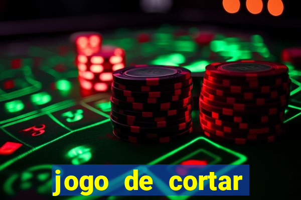 jogo de cortar fruta paga mesmo